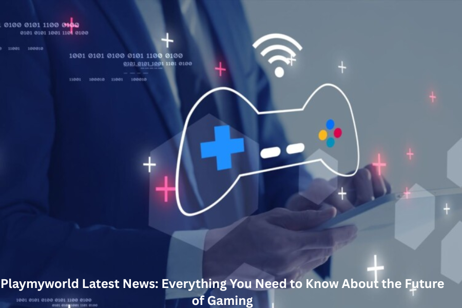 playmyworld latest news